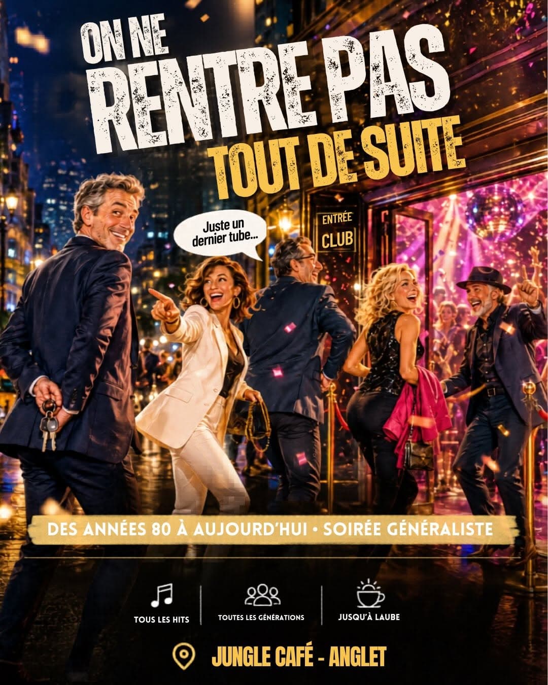 On ne rentre pas tout de suite