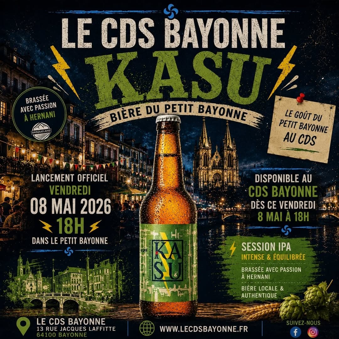 GROS WEEK-END AU CDS BAYONNE